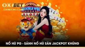 Đôi nét về Nổ Hũ PG