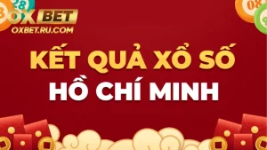 Giới thiệu về xổ số hồ chí minh tại OXBET
