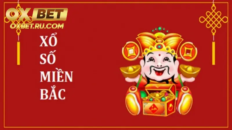 Tìm hiểu sảnh xổ số miền Bắc tại OXBET